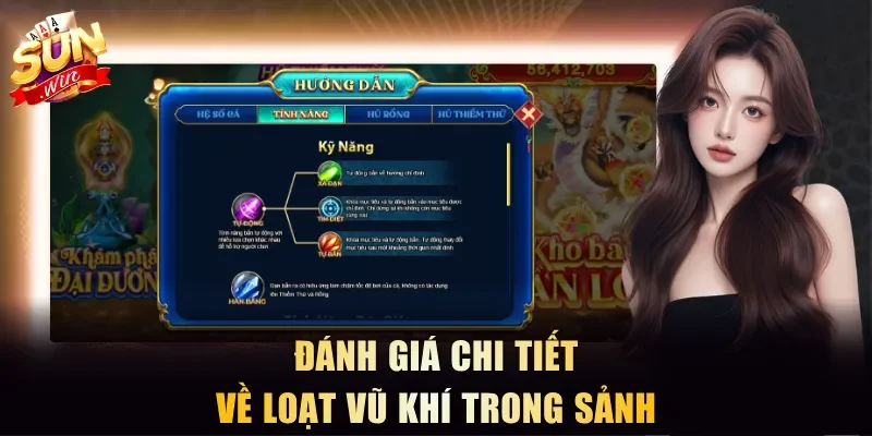 Đánh giá chi tiết về loạt vũ khí trong sảnh