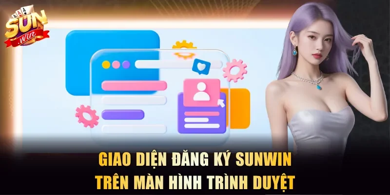 Giao diện đăng ký Sunwin trên màn hình trình duyệt