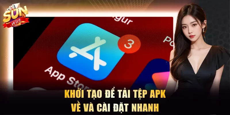 Khởi tạo để tải tệp APK về và cài đặt nhanh