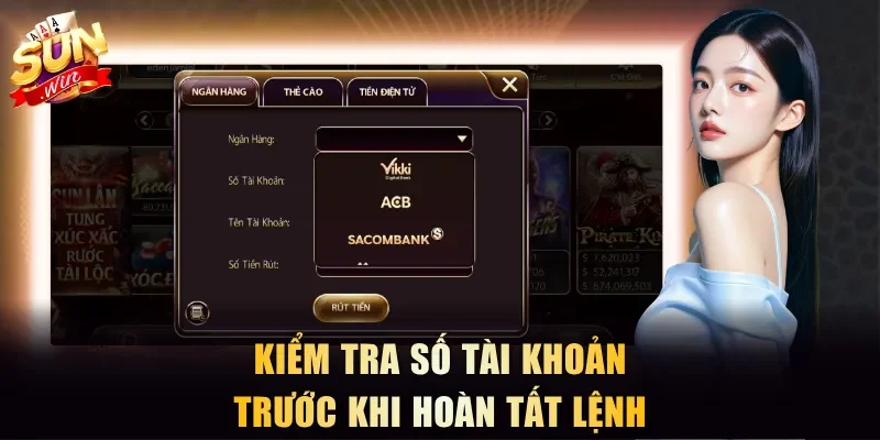 Kiểm tra số tài khoản trước khi hoàn tất lệnh