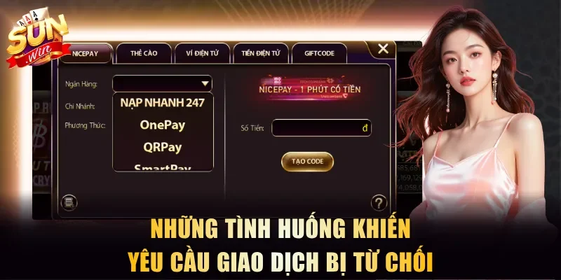 Những tình huống khiến yêu cầu giao dịch bị từ chối